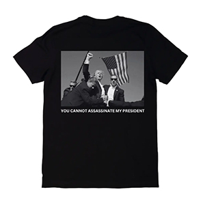 Free You Cannot Assassinate My President T-shirt