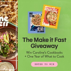 Caroline Chambers Make It Fast and What to Cook cookbooks on the Good Taste giveaway art